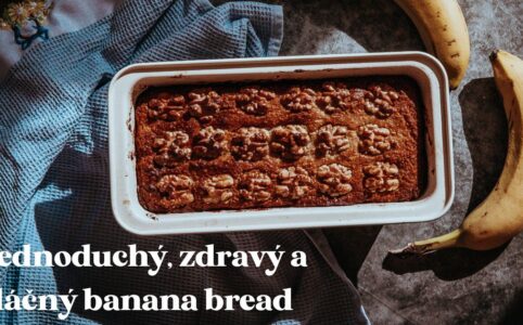 Banana bread - banánový chlebíček k snídani, svačině i jako dezert ke kávě